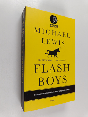 Michael Lewis : Flash boys : kapina Wall Streetillä