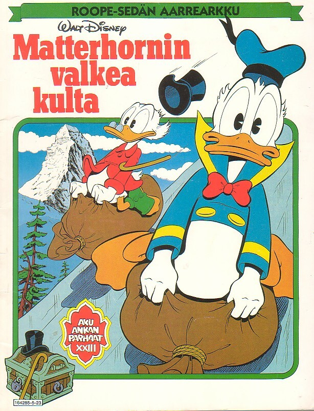 Aku Ankan parhaat XXIII - MATTERHORNIN VALKEA KULTA ( 1p)