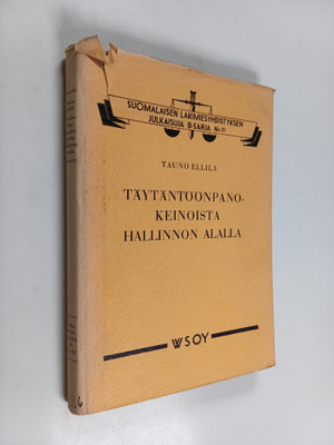 Tauno Ellilä : Täytäntöönpanokeinoista hallinnon alalla :...