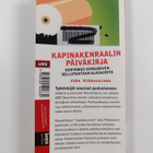 Juha Pikkarainen : Kapinakenraalin päiväkirja : kertomus ... - pikkukuva 2