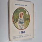 Ingeborg Maria Sick : Ina - pikkukuva 1