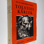 Alja Rachmanova : Tolstojs kärlek - pikkukuva 1