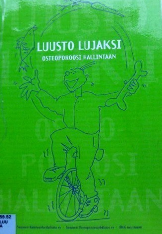 Luusto lujaksi Osteoporoosi hallintaan