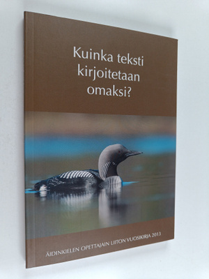 Kuinka teksti kirjoitetaan omaksi?