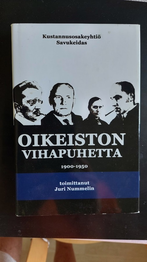 Oikeiston vihapuhetta - toim. Juri Nummelin