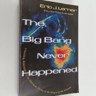 Eric J. Lerner : The Big Bang Never Happened - pikkukuva 1