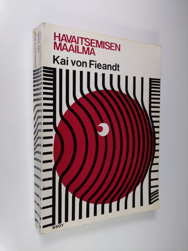 Kai von Fieandt : Havaitsemisen maailma