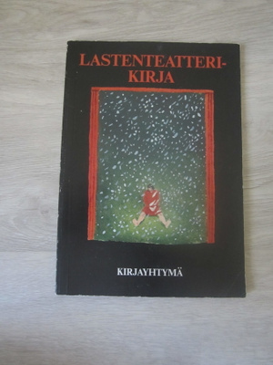 Lastenteatterikirja -seitsemän näytelmää Topeliuksesta tähän