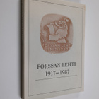 Heikki Nieminen : Forssan lehti 1917-1987 : 70 vuotta Lou... - pikkukuva 1