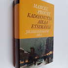 Marcel Proust : Kadonnutta aikaa etsimässä 10 : Jälleenlö... - pikkukuva 1