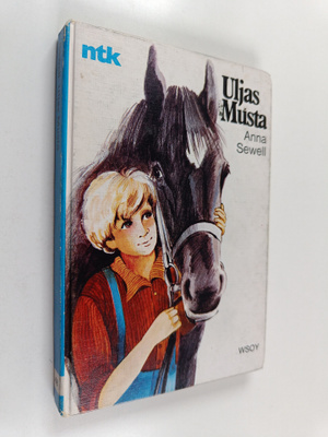 Anna Sewell : Uljas Musta : hevosen tarina
