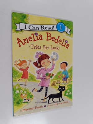 Herman Parish : Amelia Bedelia Tries Her Luck : I Can Rea...
