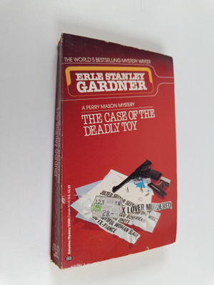 Erle Stanley Gardner : The case of the deadly toy