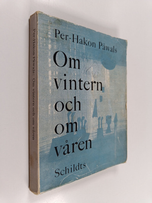 Per-Hakon Påwals : Om vintern och om våren