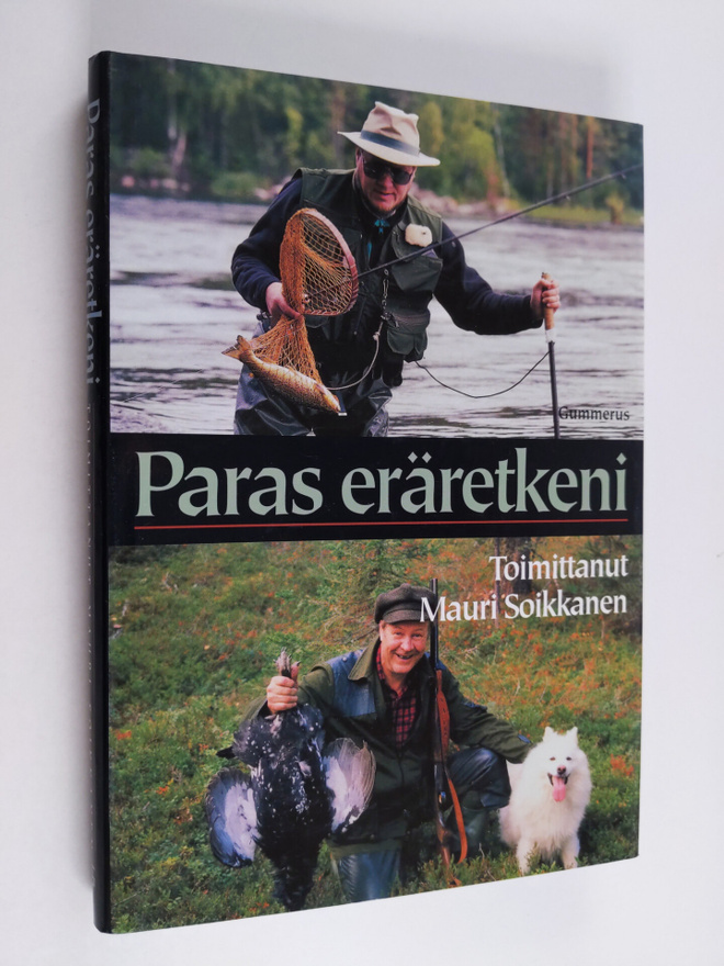 Mauri (toim.) Soikkanen : Paras eräretkeni