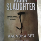 Karin Slaughter: Kaunokaiset (pokkari) - pikkukuva 2