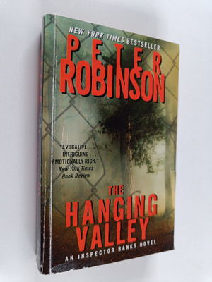 Peter Robinson : The hanging valley : an inspector Banks ...