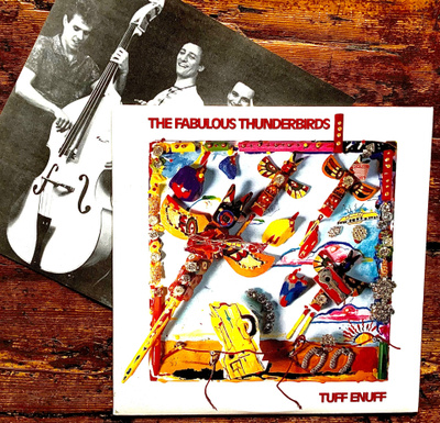 Fabulous Thunderbirds, TUFF ENUFF LP