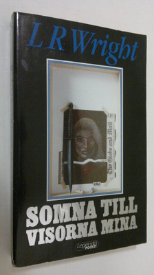 L. R. Wright : Somna till visorna mina