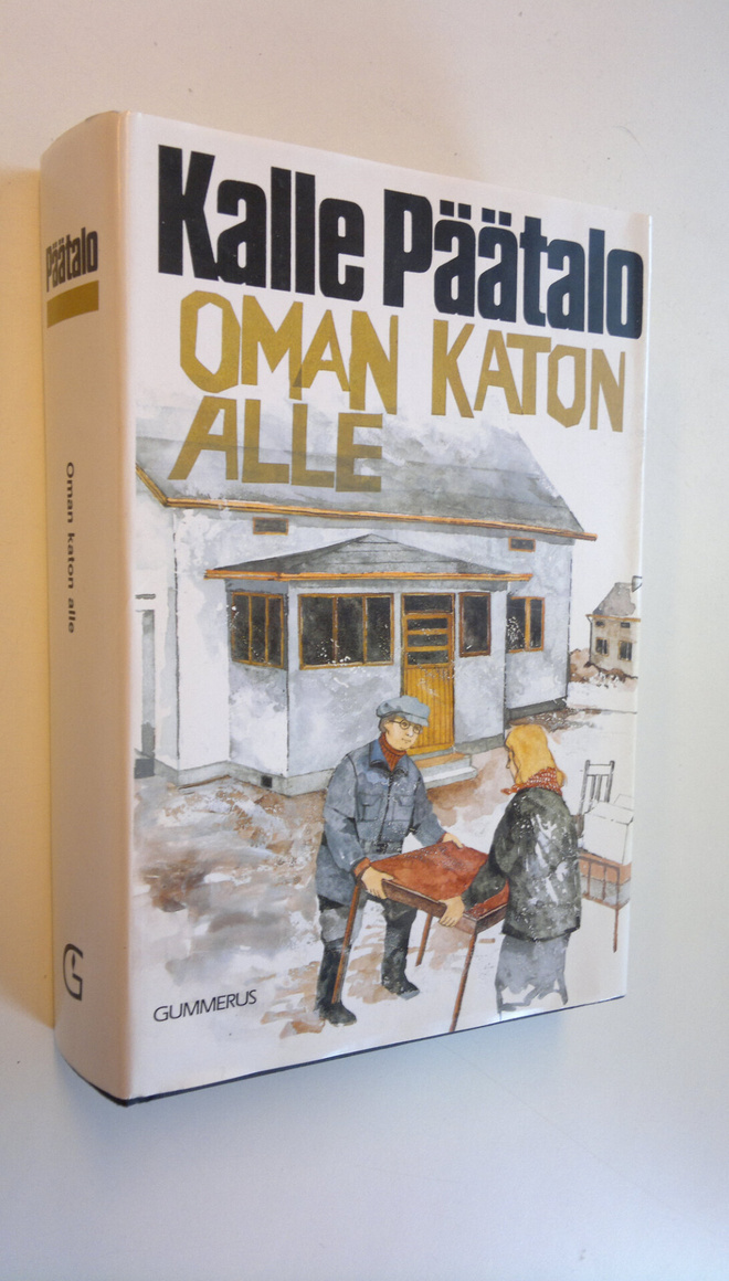 Kalle Päätalo : Oman katon alle (signeerattu)