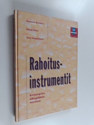 Marja Tikka ym. : Rahoitusinstrumentit : kirjanpito-, til...