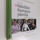 Kirsti Bult : Nähdään Farmasian päivillä : Farmasian päiv... - pikkukuva 1