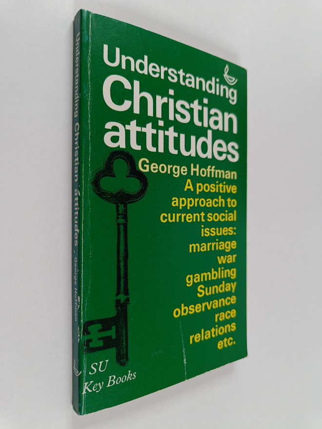 George Hoffman : Understanding Christian attitudes