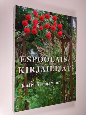 Katri (toim.) Sarmavuori : Espoolaiskirjailijat