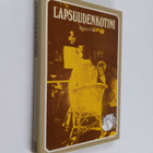 Sirkku (toim.) Savolainen : Lapsuudenkotini - pikkukuva 1