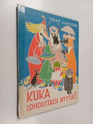 Tove Jansson : Kuka lohduttaisi Nyytiä