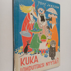 Tove Jansson : Kuka lohduttaisi Nyytiä - pikkukuva 1