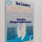 Hal Lindsey : Pyhä Henki lopun ajassa : opaskirja Hengen ... - pikkukuva 1