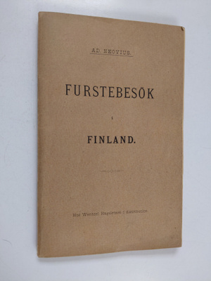 Adolf Neovius : Furstebesök i Finland