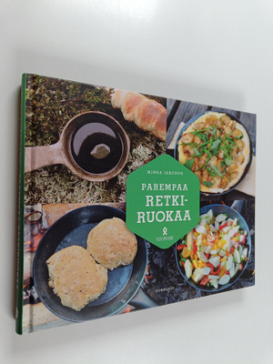Minna Jakosuo : Parempaa retkiruokaa