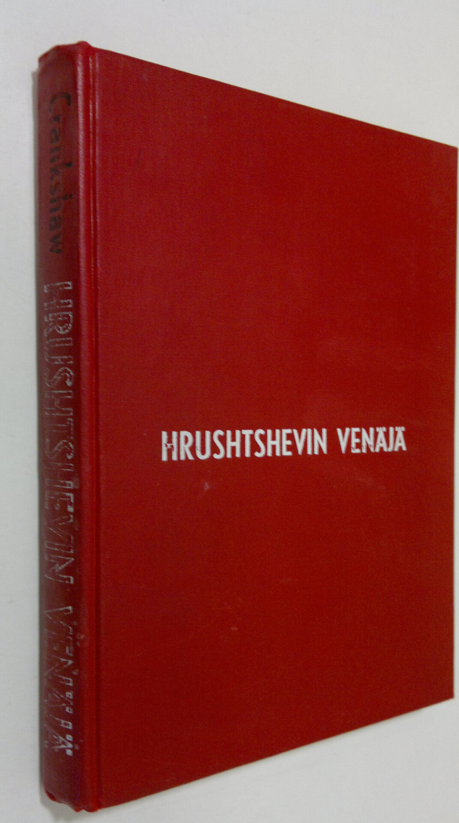 Edward Crankshaw : Hrushtshevin Venäjä