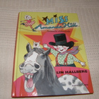 Lin Hallberg Miss Amanda Hill Samuels circuslada - pikkukuva 1