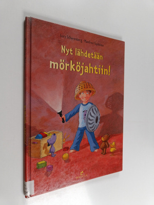 Lucy Scharenberg : Nyt lähdetään mörköjahtiin!