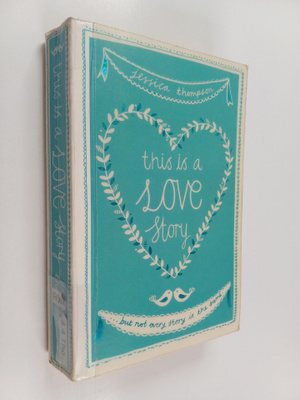Jessica Thompson : This is a love story