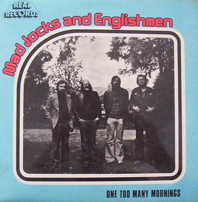 Mad Jocks And Englishmen - One Too Many Mornings LP