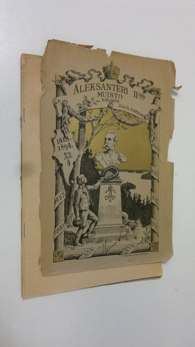 Zacharias Topelius : Keisarin ja suurruhtinaan Aleksanter...