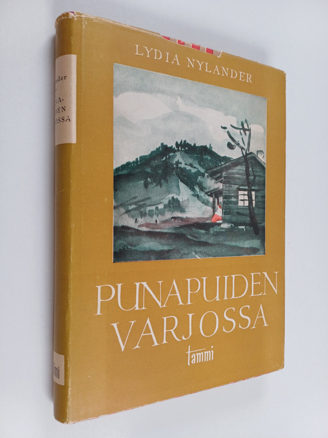 Lydia Nylander : Punapuiden varjossa : kertomus amerikans...