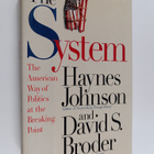 Haynes Bonner Johnson : The System : the American way of ... - pikkukuva 1