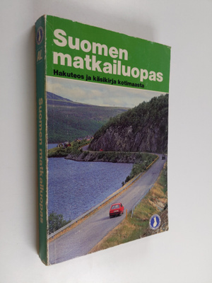 Suomen matkailuopas : hakuteos ja käsikirja kotimaasta