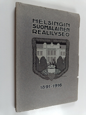 Helsingin Suomalainen Realilyseo 1891-1916