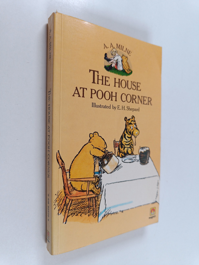 A. A. Milne : The house at pooh corner