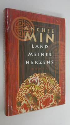 Anchee Min : Land meines Herzens : roman
