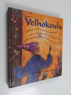 Janice Eaton Kilby : Velhokoulu : loitsuja, temppuja, tar...