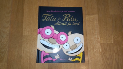 Tatu ja Patu, elämä ja teot
