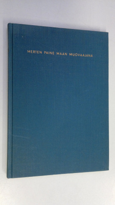 Pentti Kaitera : Merten paine maan muovaajana (signeerattu)