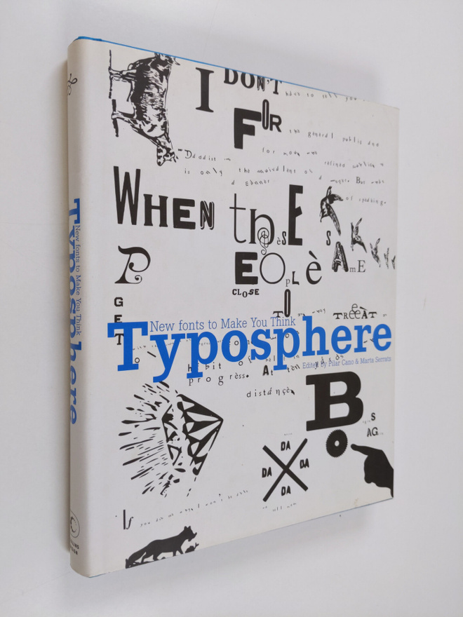 Marta Serrats ym. : Typosphere - New Fonts to Make You Think